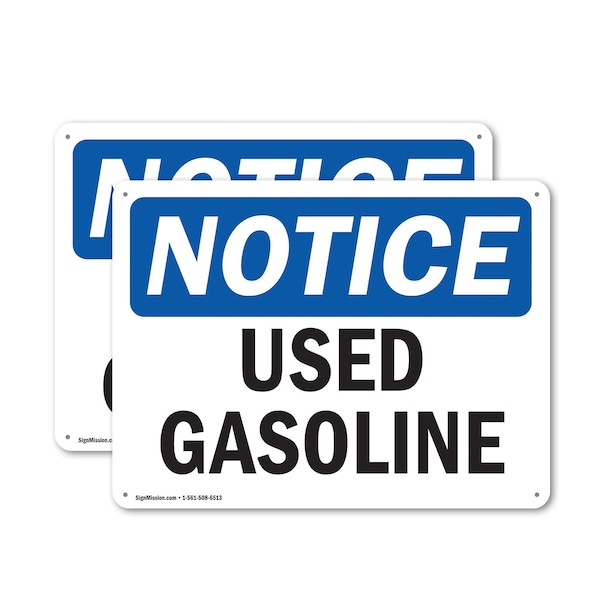 Signmission Used Gasoline OSHA Notice Sign, Plastic, 14in W x 10in L, 2PK OS-2PACK-NS-P-1014-L-18829 - main